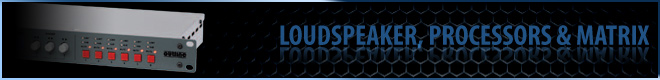 Outline Loudspeaker Systems, Processors & Matrix
